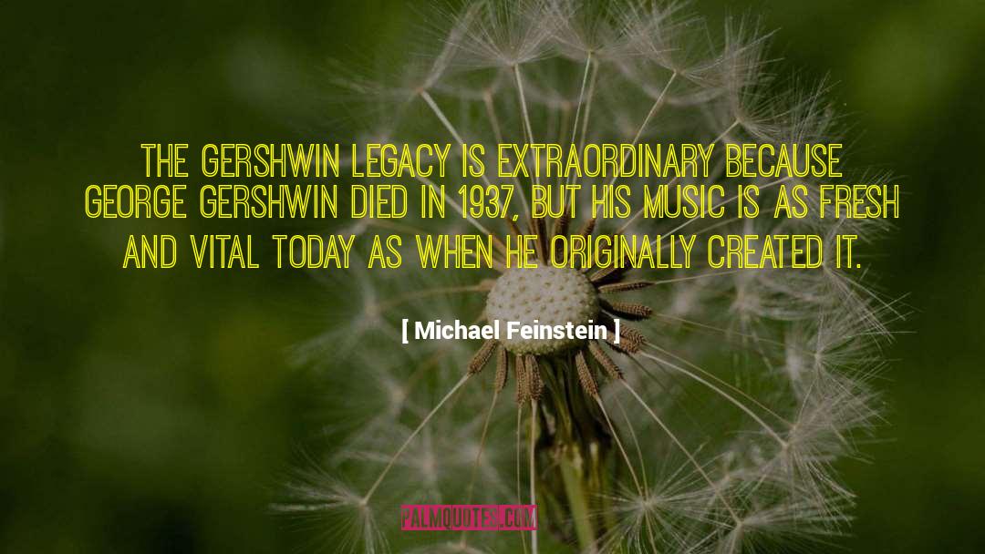 Gershwin quotes by Michael Feinstein