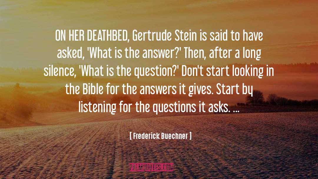 Gertrude Stein quotes by Frederick Buechner