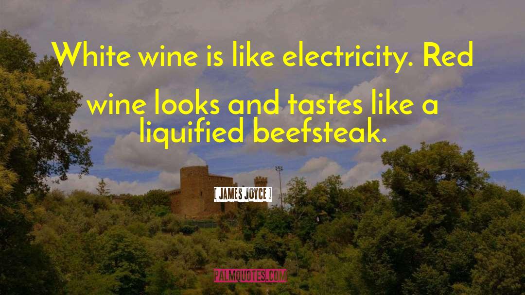 Geschickt Wine quotes by James Joyce
