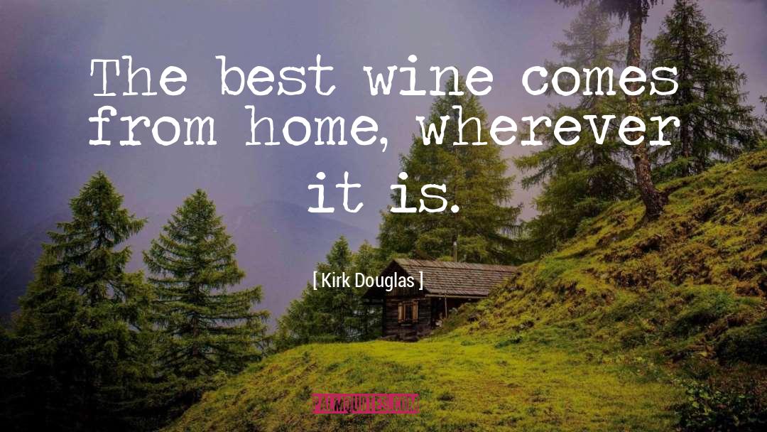 Geschickt Wine quotes by Kirk Douglas