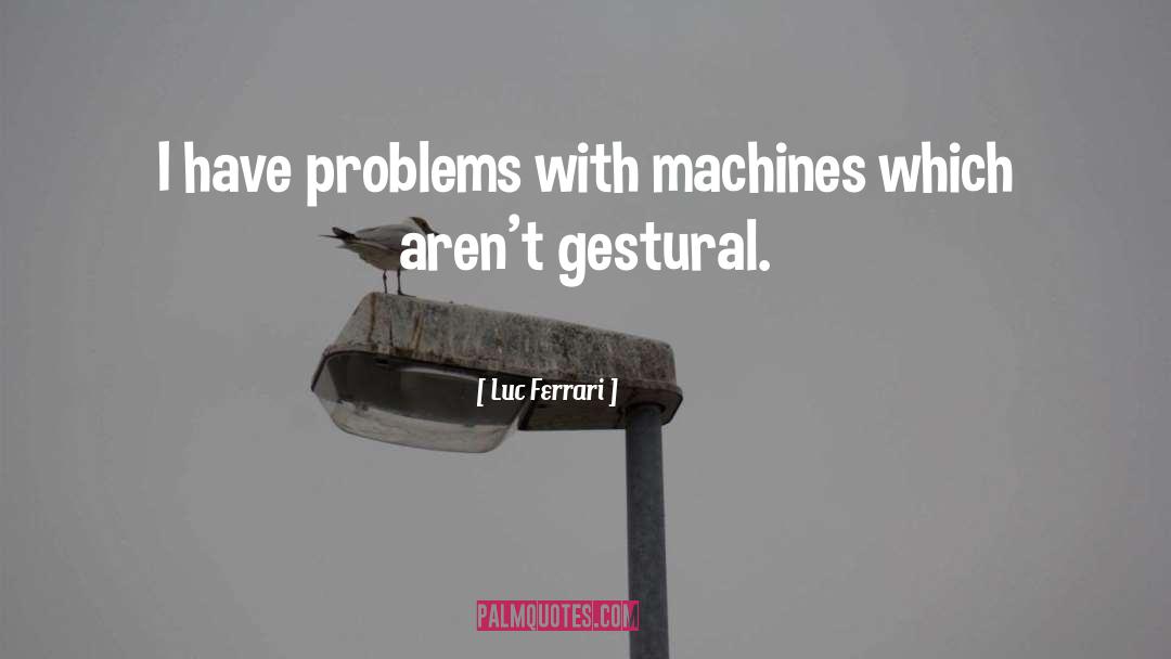 Gestural quotes by Luc Ferrari