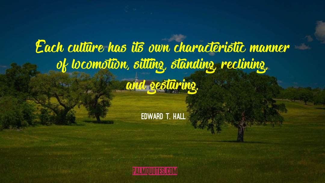 Gesturing quotes by Edward T. Hall