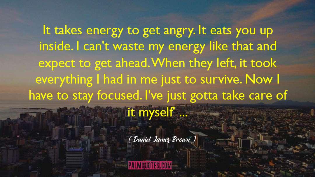 Get Ahead quotes by Daniel James Brown