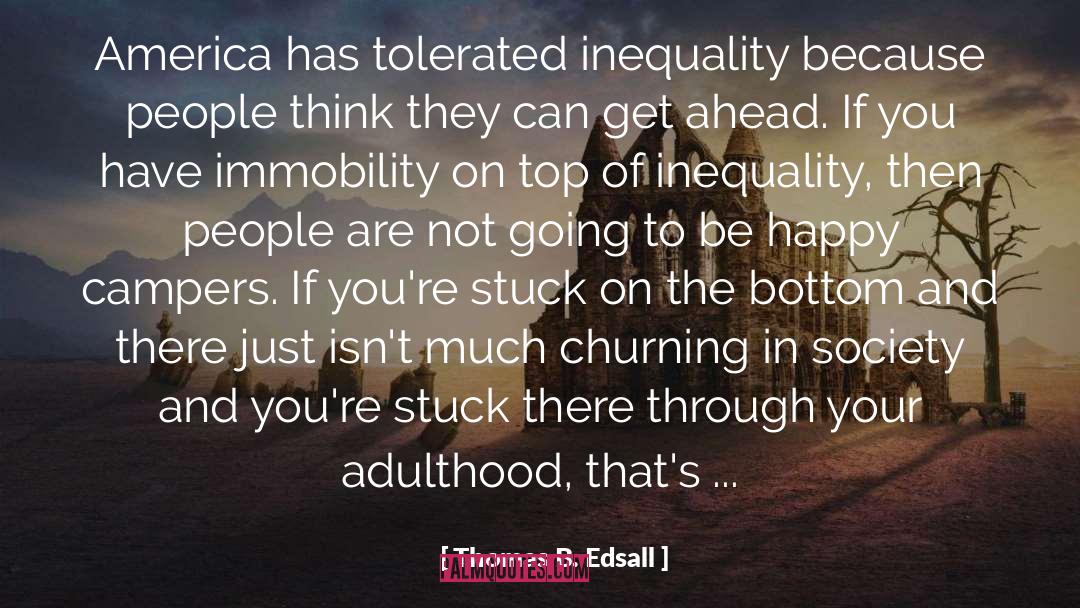 Get Ahead quotes by Thomas B. Edsall