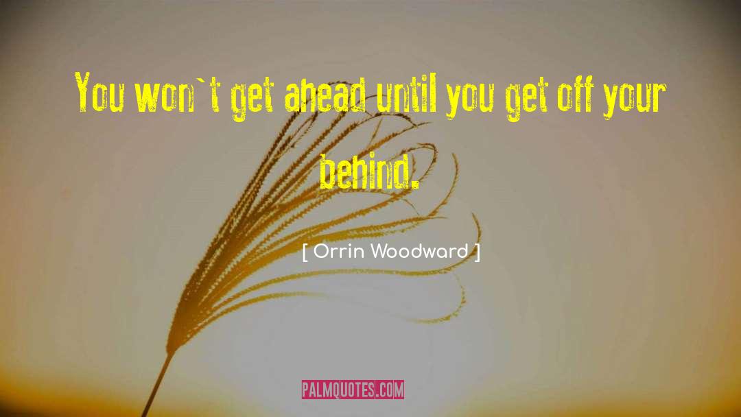 Get Ahead quotes by Orrin Woodward