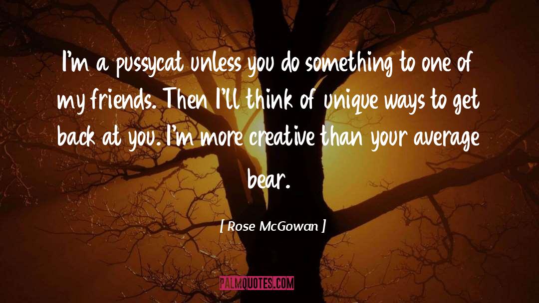 Get Back quotes by Rose McGowan