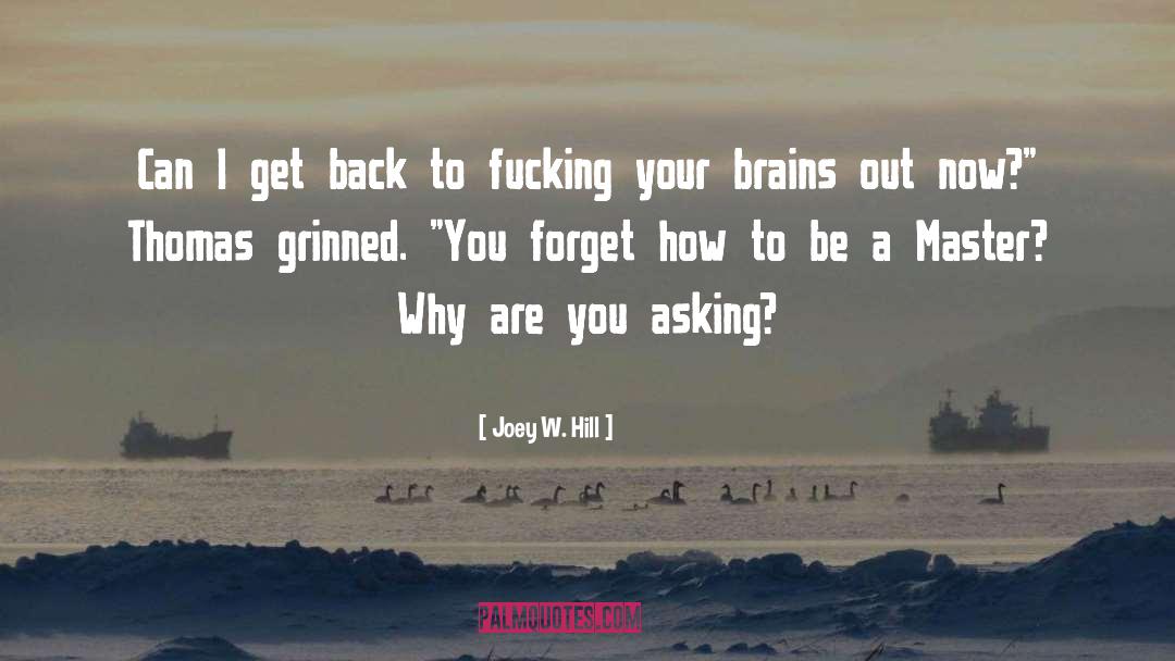 Get Back quotes by Joey W. Hill