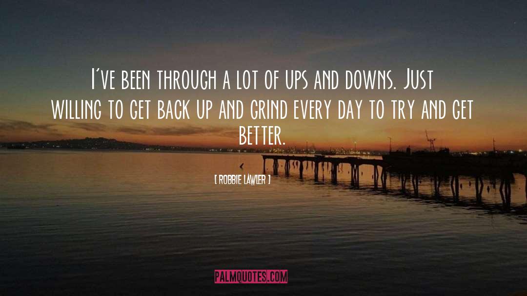 Get Back Up quotes by Robbie Lawler