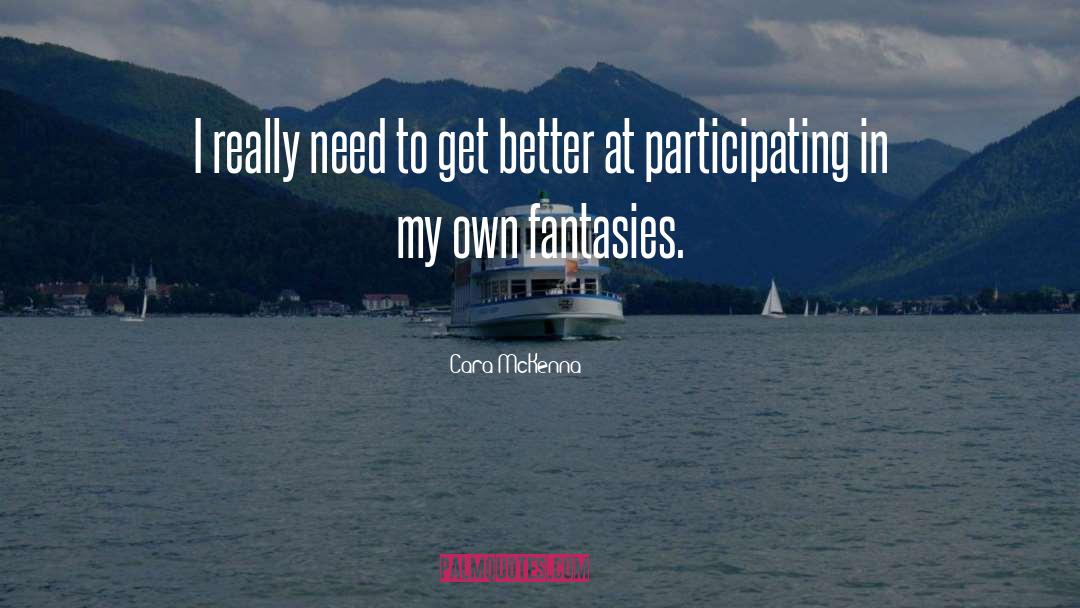 Get Better quotes by Cara McKenna