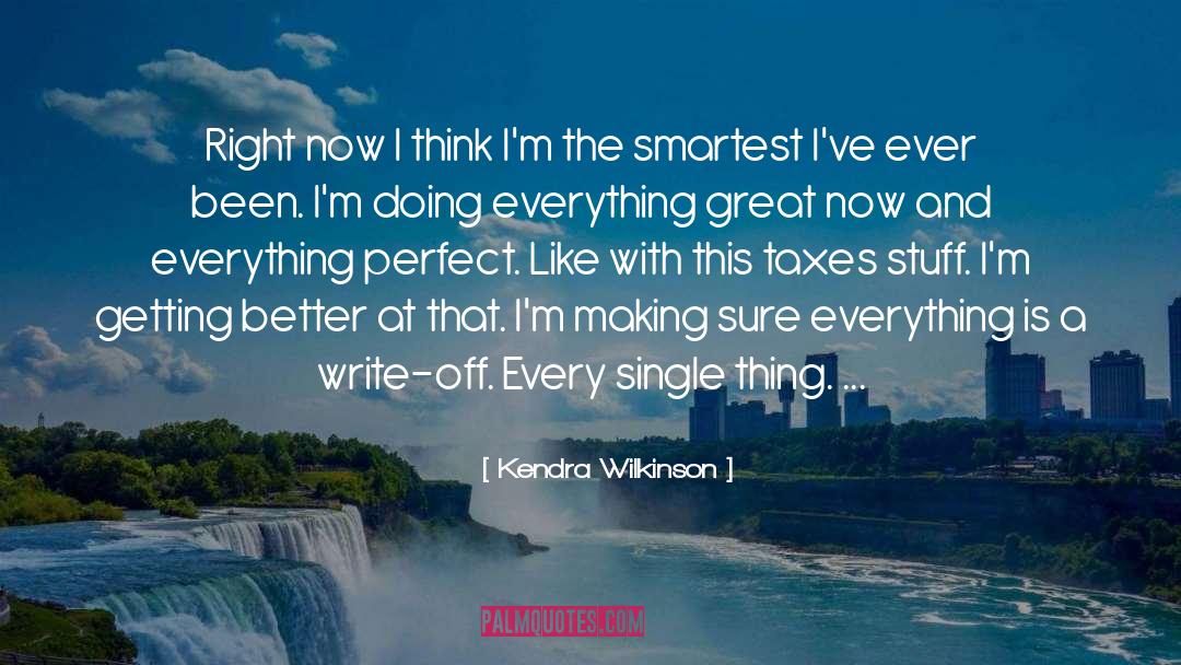 Get Better quotes by Kendra Wilkinson