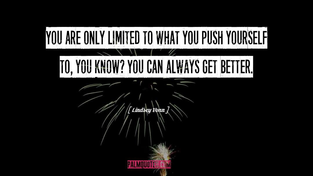 Get Better quotes by Lindsey Vonn