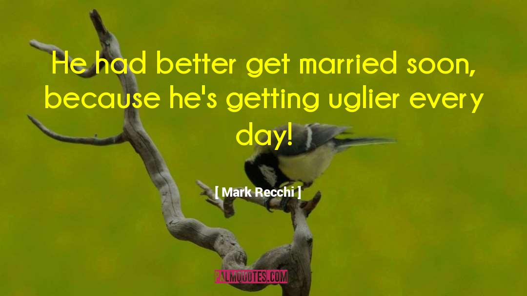Get Better Soon quotes by Mark Recchi