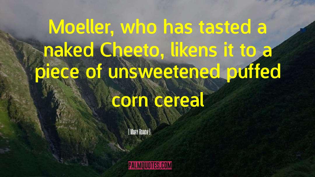 Get Cereal quotes by Mary Roach