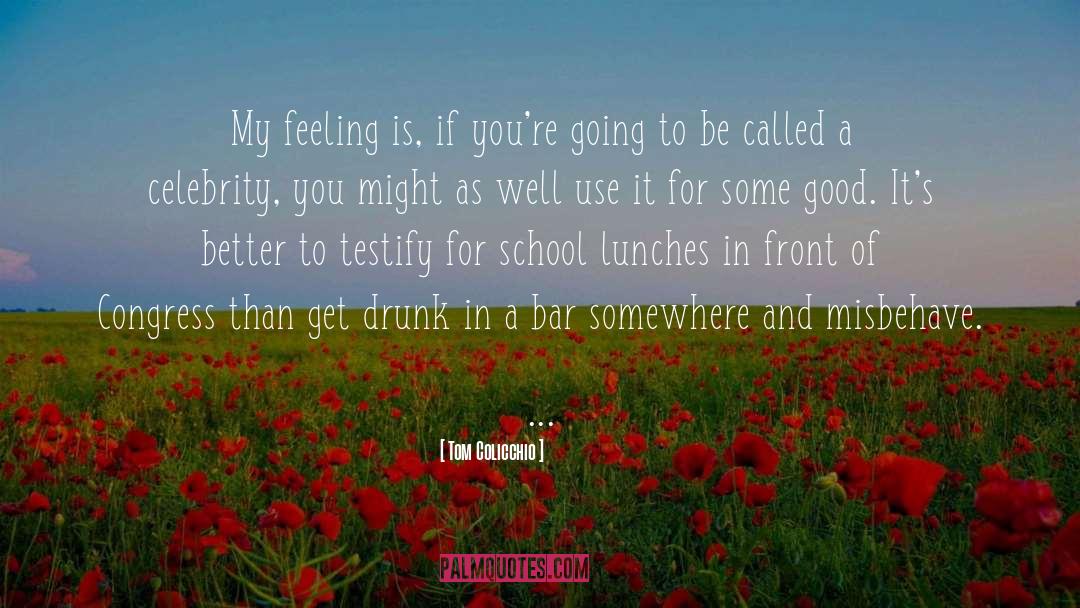 Get Drunk quotes by Tom Colicchio