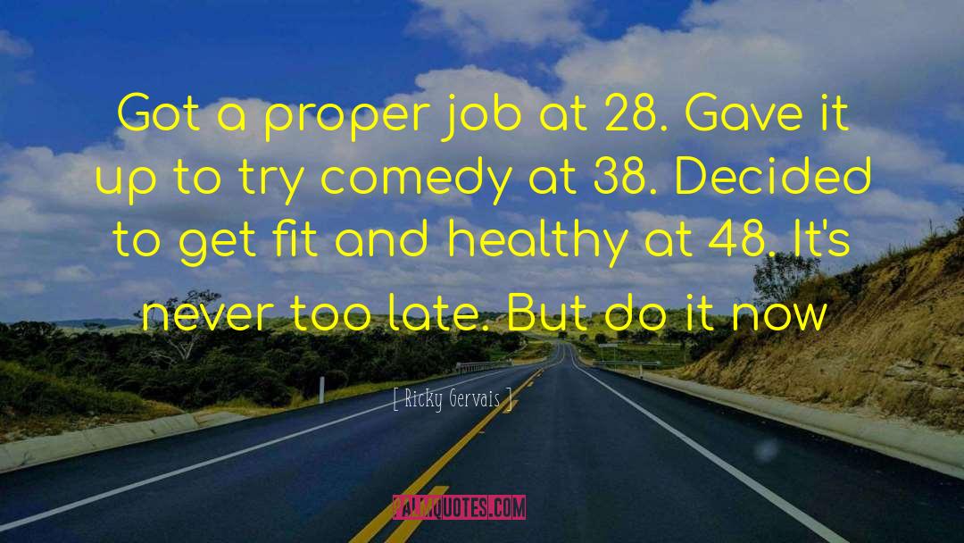 Get Fit quotes by Ricky Gervais