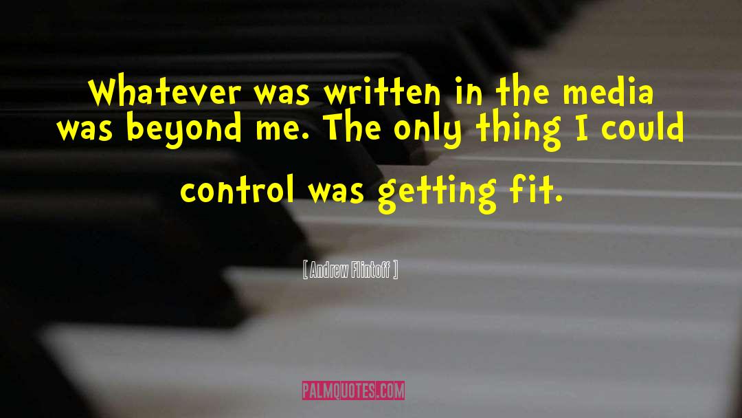 Get Fit quotes by Andrew Flintoff