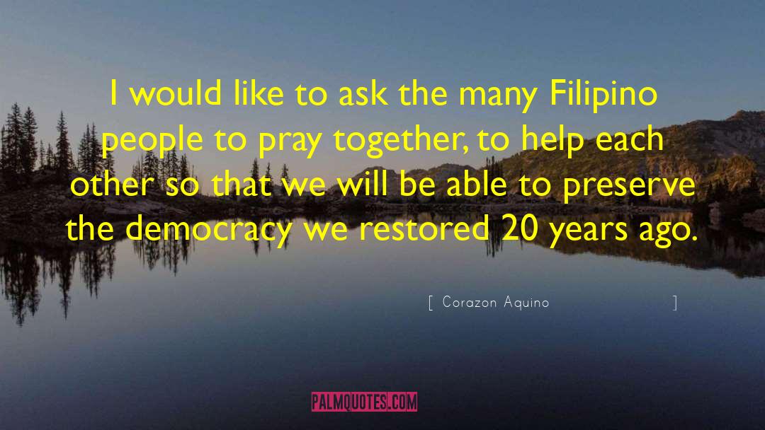 Get Help quotes by Corazon Aquino