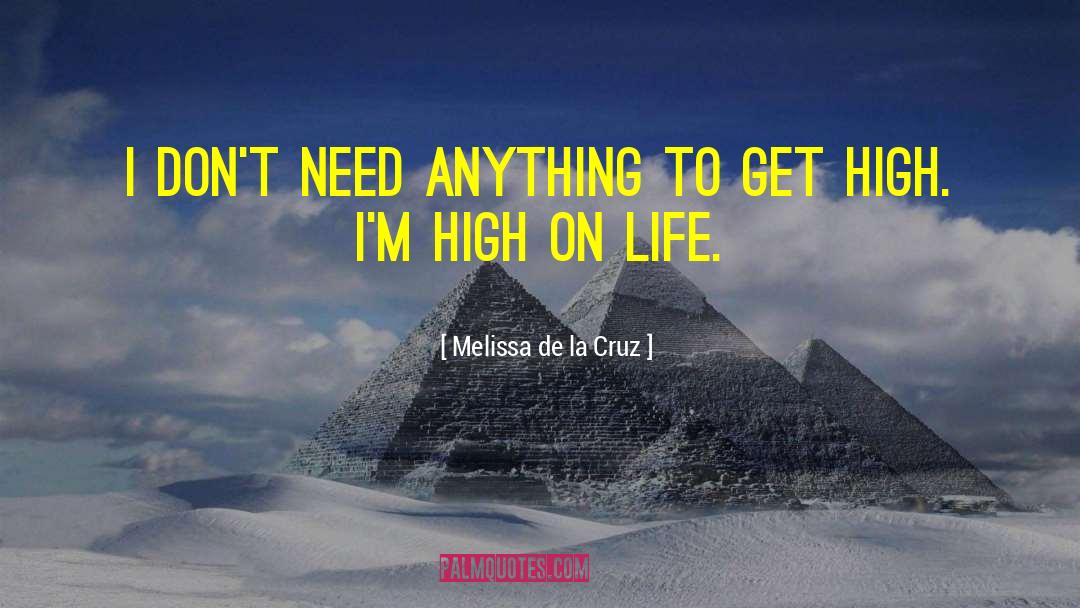 Get High quotes by Melissa De La Cruz