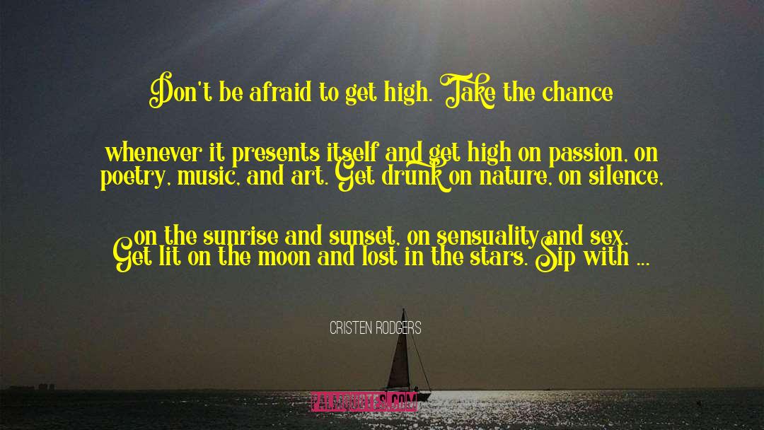 Get High quotes by Cristen Rodgers