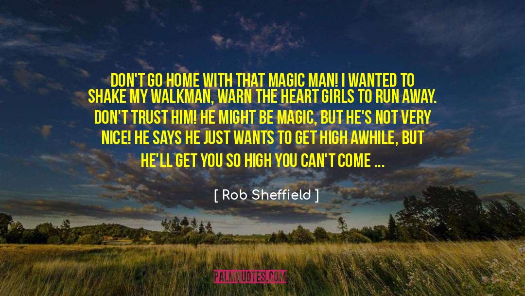 Get High quotes by Rob Sheffield