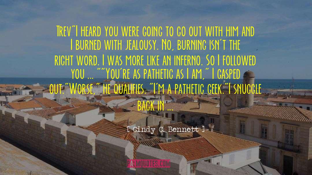 Get Him Back quotes by Cindy C. Bennett