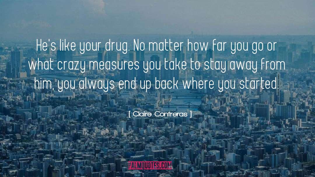 Get Him Back quotes by Claire Contreras