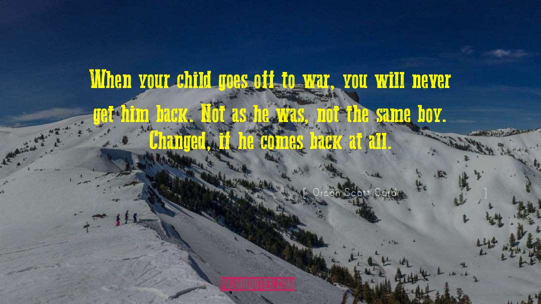 Get Him Back quotes by Orson Scott Card