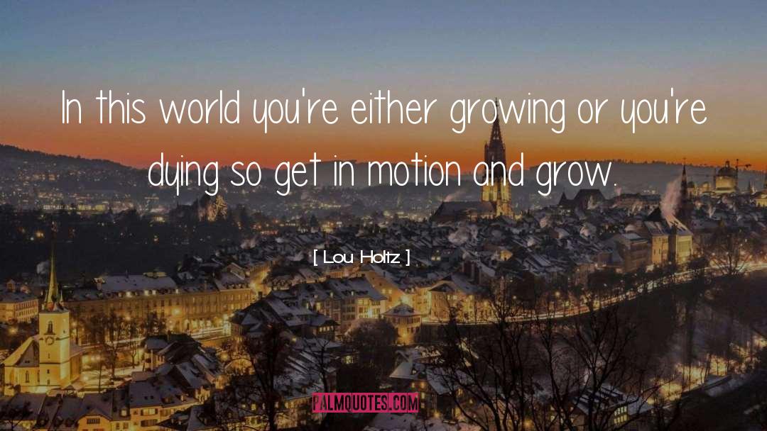 Get In quotes by Lou Holtz