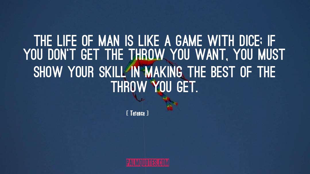 Get In The Game quotes by Terence