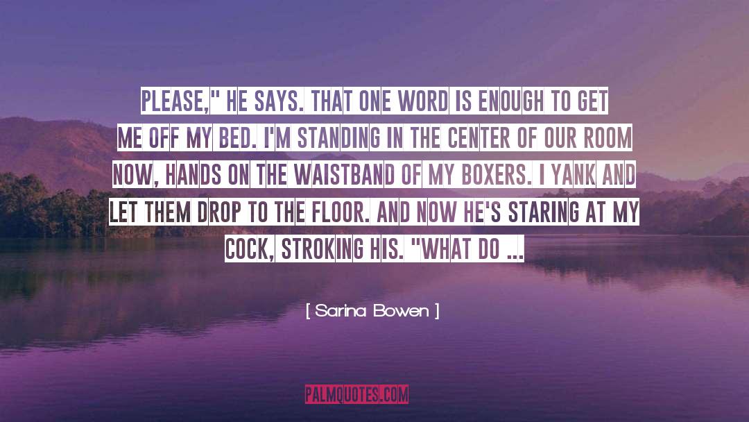 Get In The Game quotes by Sarina Bowen