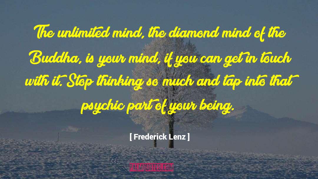 Get In Touch With quotes by Frederick Lenz