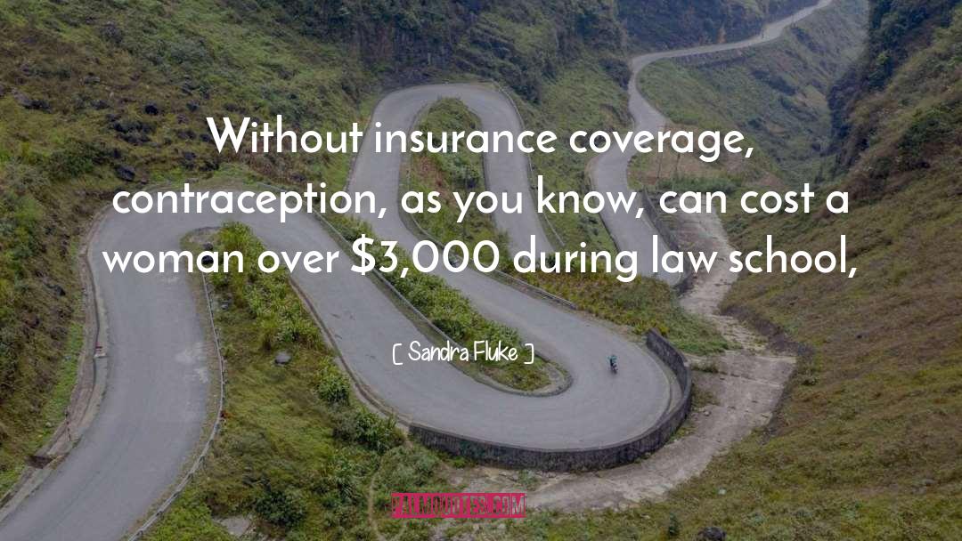 Get Insurance quotes by Sandra Fluke