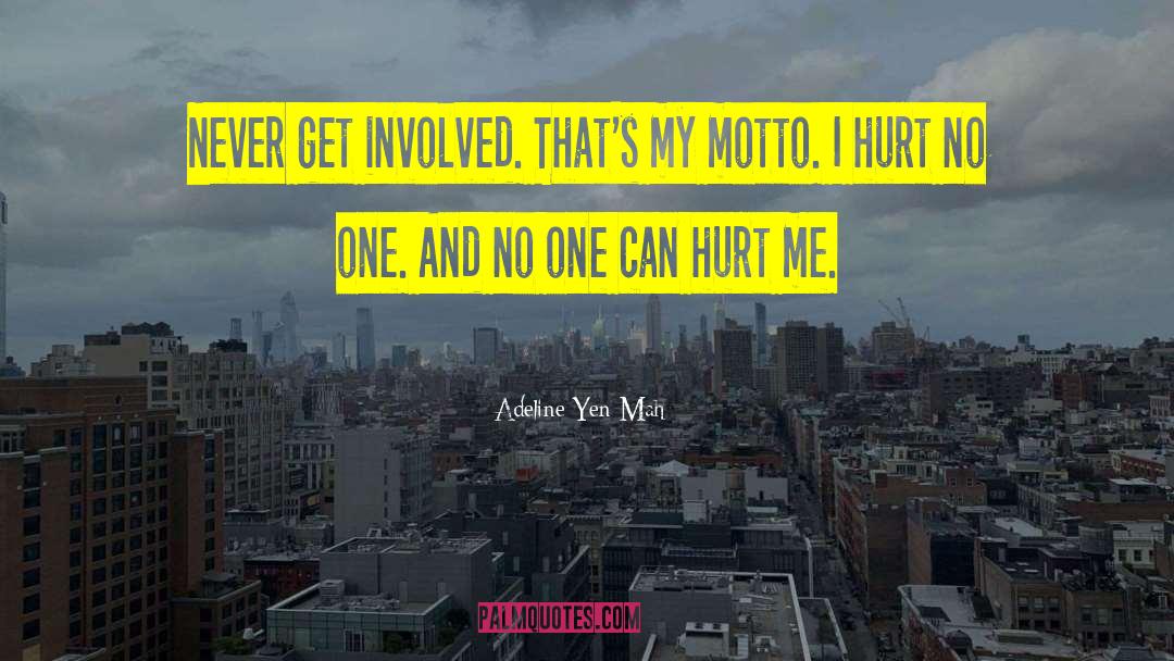 Get Involved quotes by Adeline Yen Mah