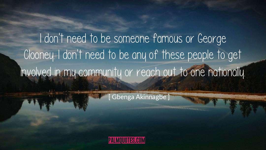 Get Involved quotes by Gbenga Akinnagbe