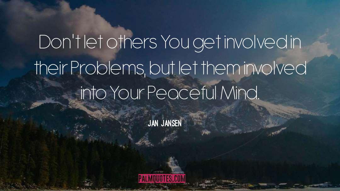 Get Involved quotes by Jan Jansen