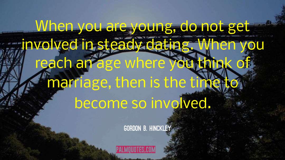 Get Involved quotes by Gordon B. Hinckley