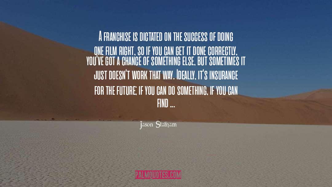 Get It Done quotes by Jason Statham