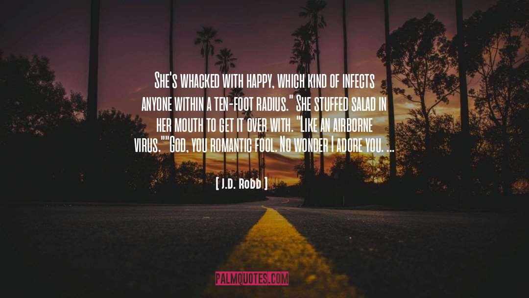 Get It Over With quotes by J.D. Robb