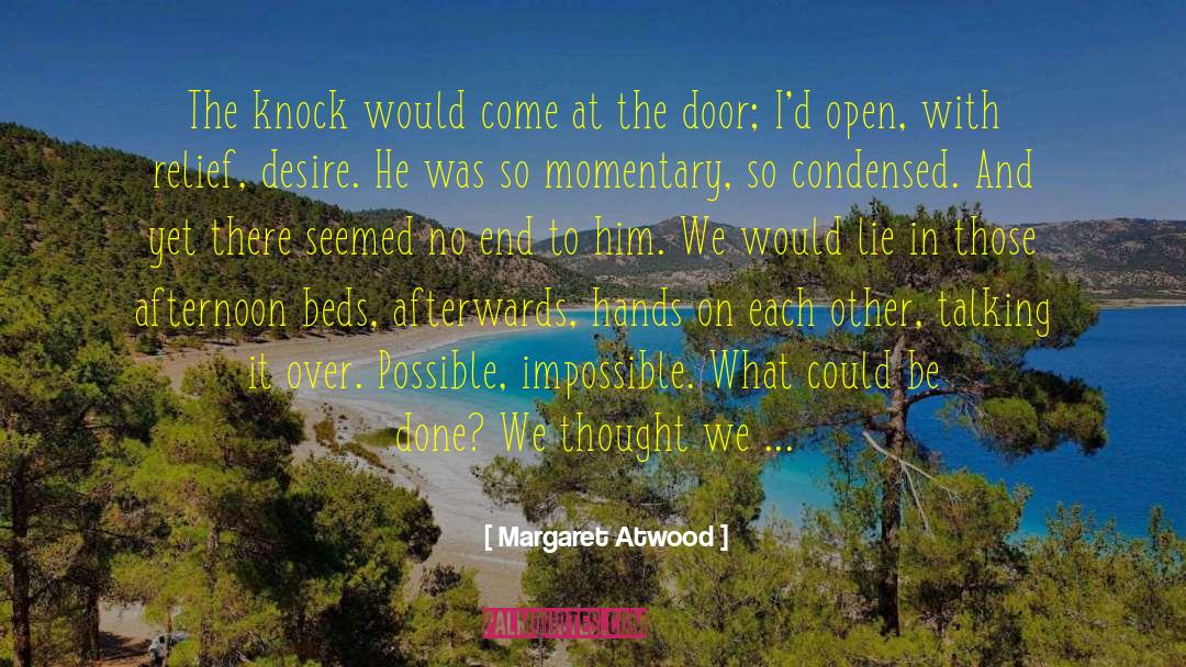 Get It Over With quotes by Margaret Atwood