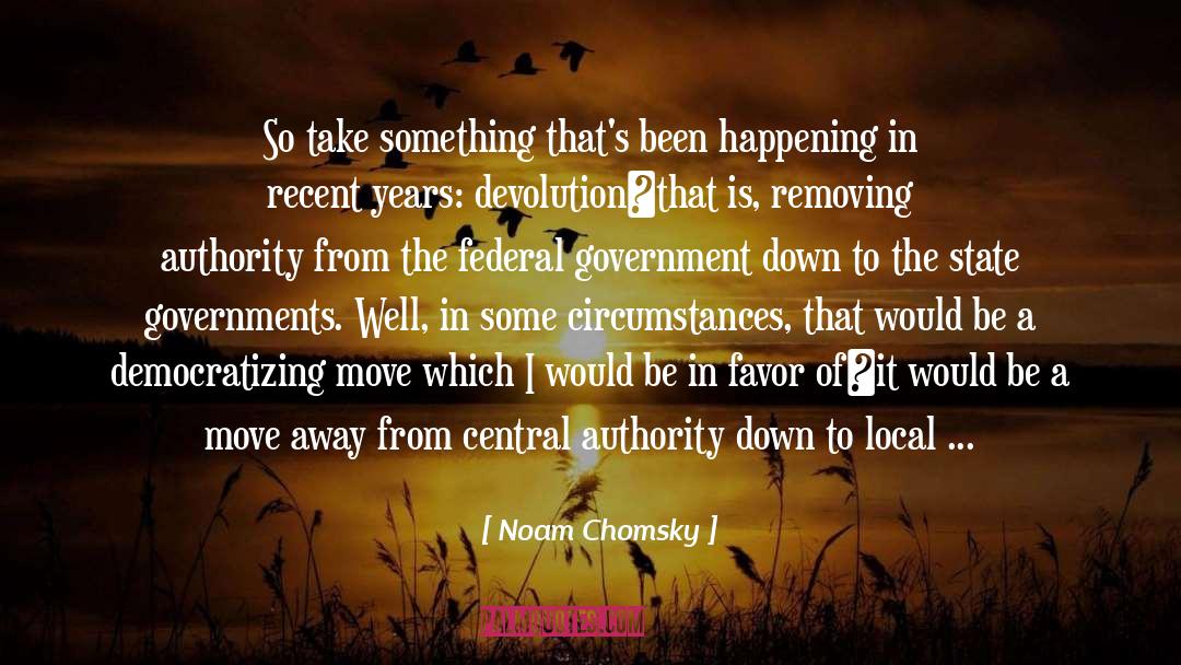 Get It Over With quotes by Noam Chomsky