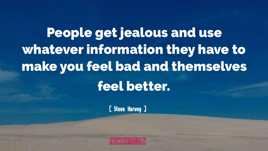 Get Jealous quotes by Steve Harvey