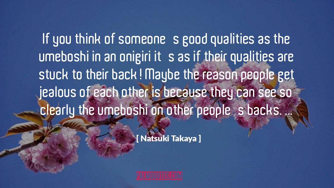 Get Jealous quotes by Natsuki Takaya