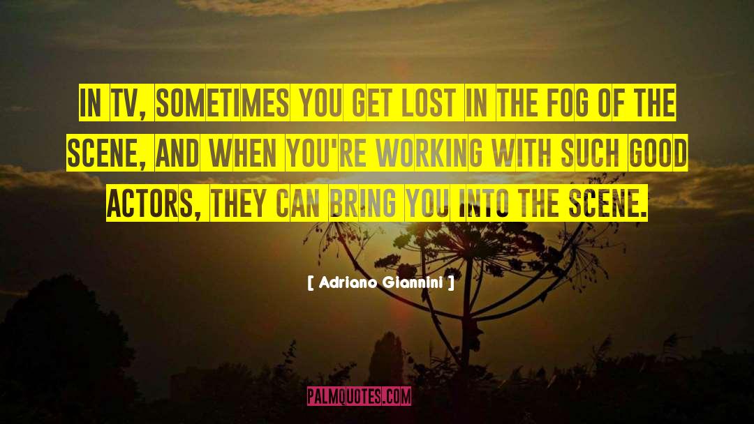 Get Lost In Love quotes by Adriano Giannini