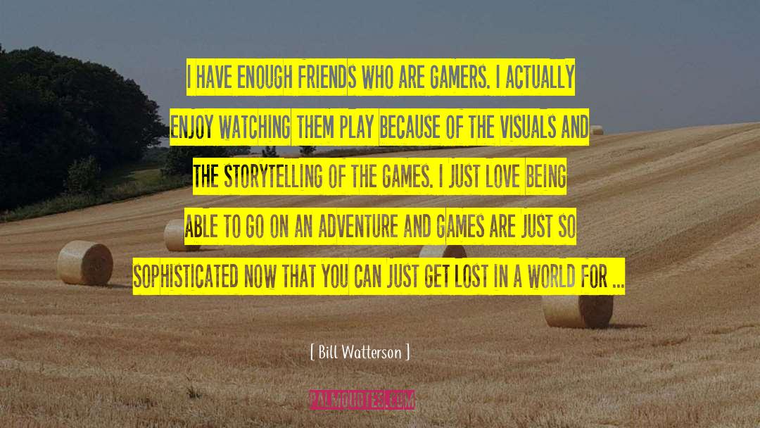 Get Lost In The Beauty quotes by Bill Watterson