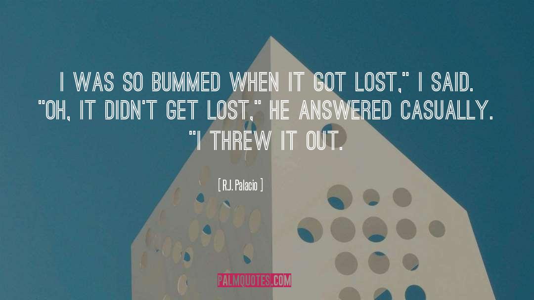 Get Lost quotes by R.J. Palacio