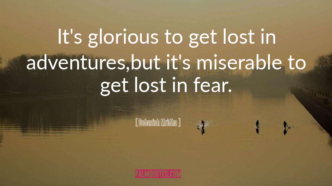 Get Lost quotes by Debasish Mridha