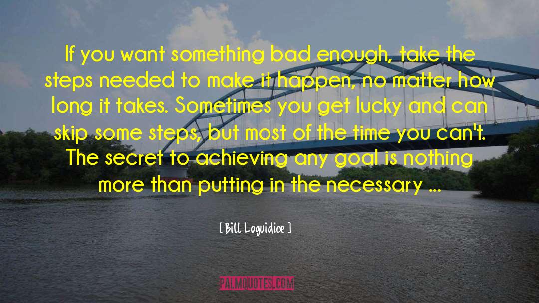 Get Lucky quotes by Bill Loguidice