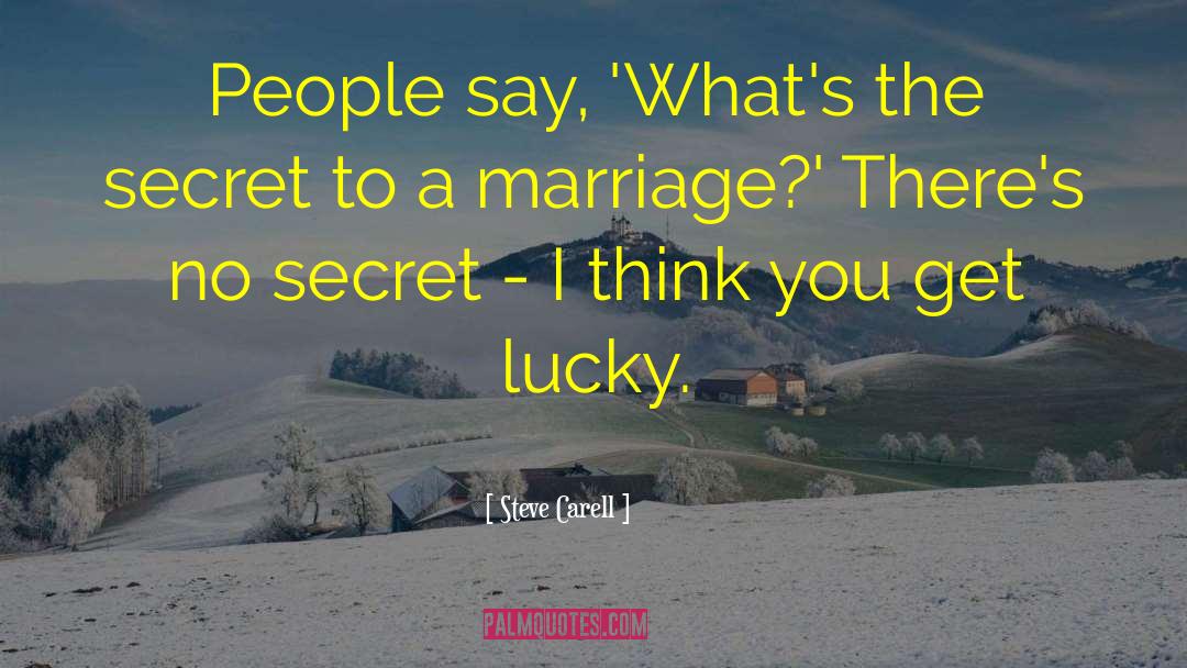 Get Lucky quotes by Steve Carell