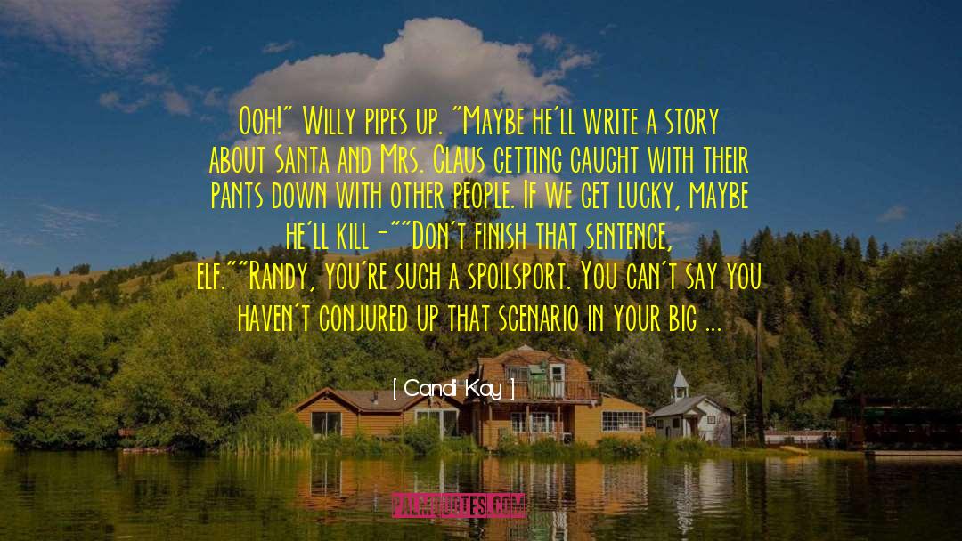 Get Lucky quotes by Candi Kay