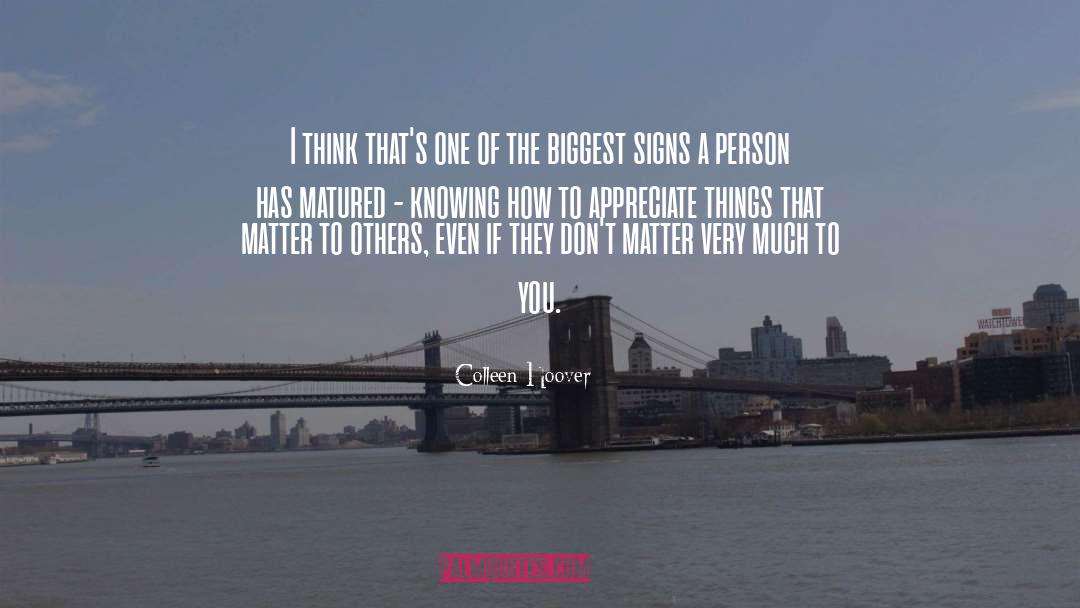 Get Matured quotes by Colleen Hoover